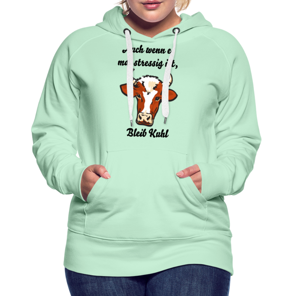 Bleib Kuhl Premium Hoodie | Frauen - helles Mintgrün