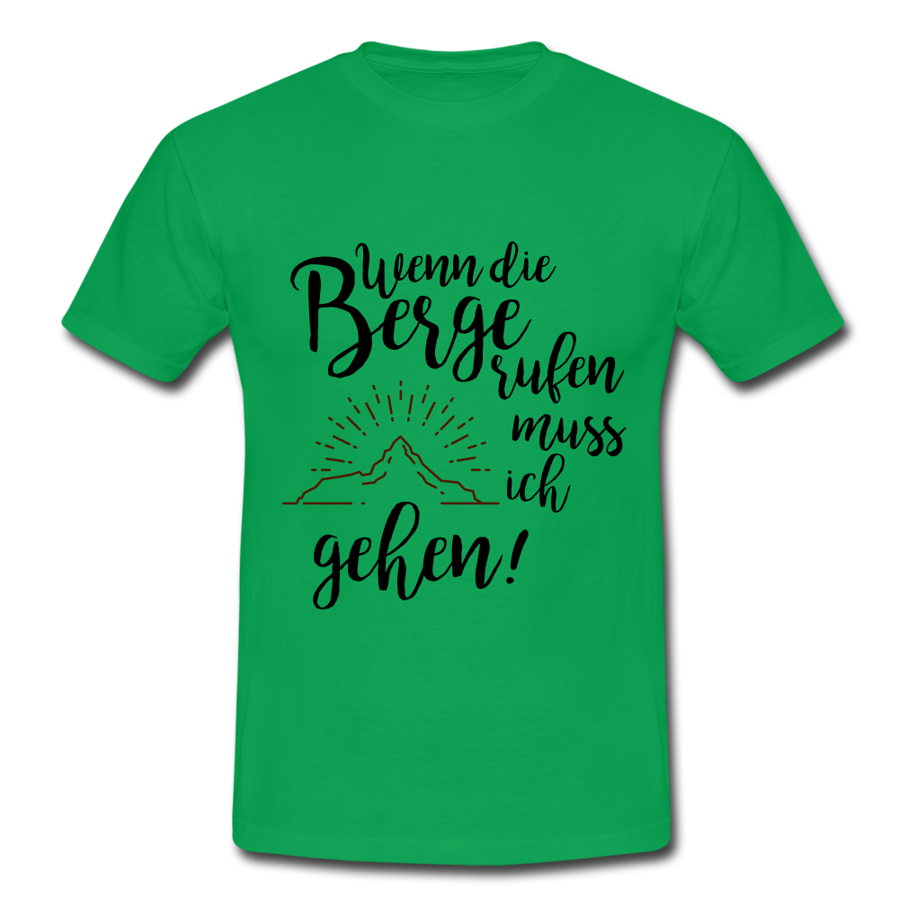 Wenn die Berge rufen muss ich gehe! - T-Shirt | Herren - Kelly Green