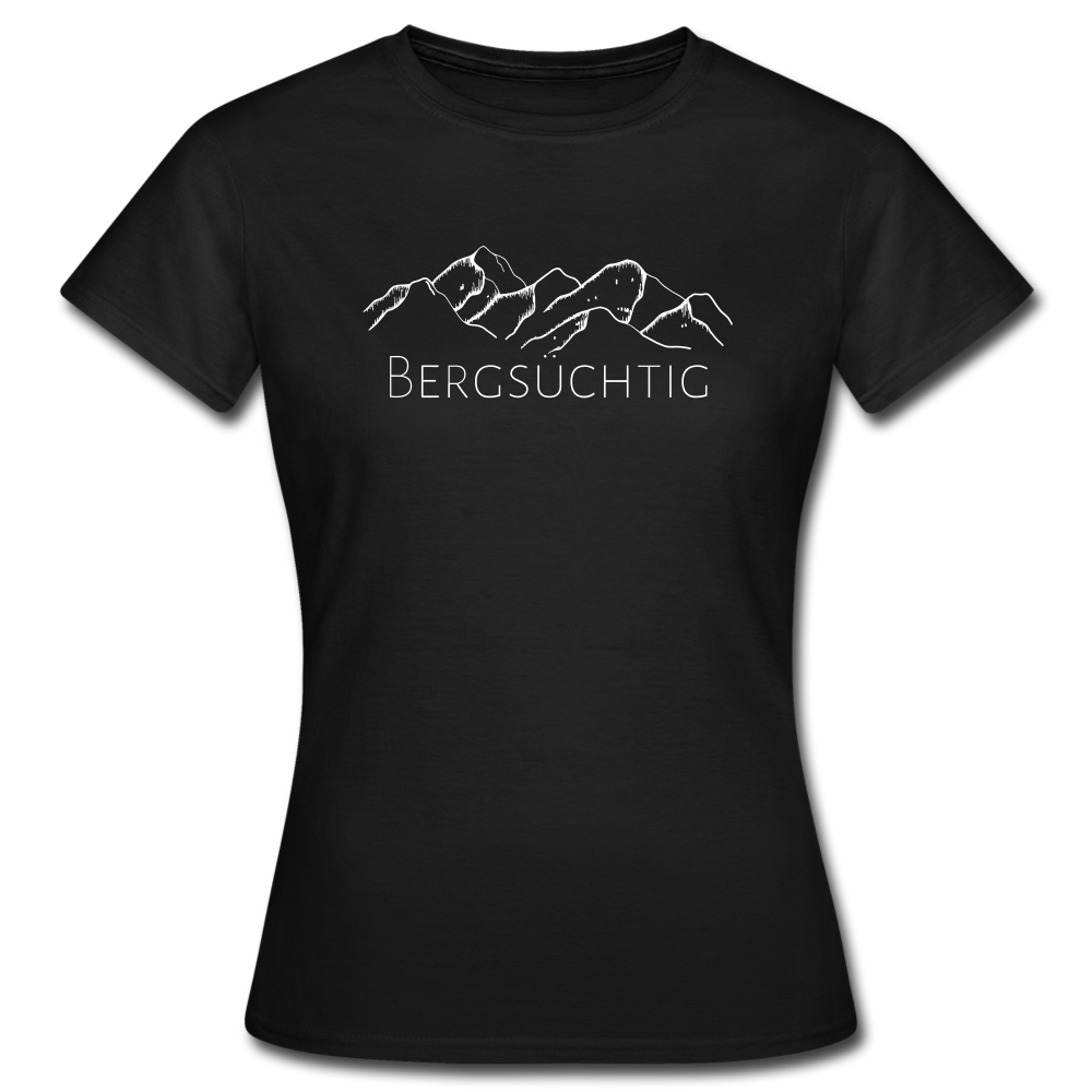 Bergsüchtig - T-Shirt | Damen - Schwarz