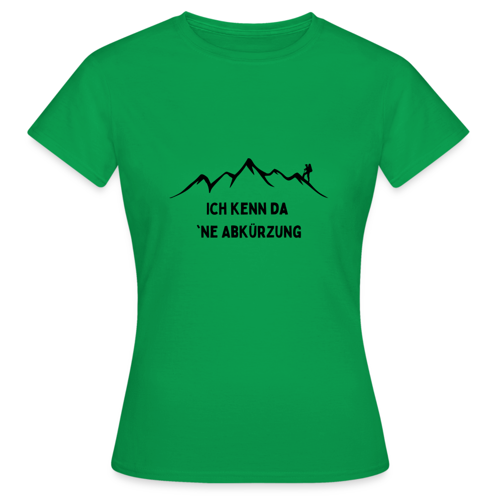 Ich kenn da `ne Abkürzung - T-Shirt | Damen - Kelly Green